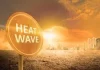 દેશમાં આગામી પાંચ દિવસ અનેક રાજ્યોમાં હીટવેવની આગાહી…