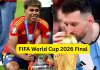 FIFA વર્લ્ડ કપ 2026 ફાઇનલ : મેસ્સીની આર્જેન્ટિના સામે યામાલની સ્પેન, વિશ્વ ચેમ્પિયન બનવા મહામુકાબલો